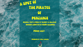 The Pirates of Penzance - Prose Cast - A COSA Canada Presentation