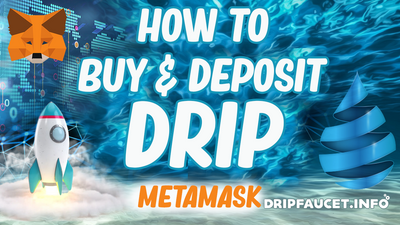 How to Buy & Deposit the DRIP Network Cryptocurrency