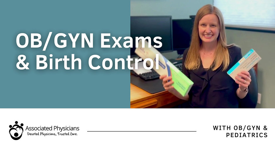 OB/GYN Exams and Birth Control