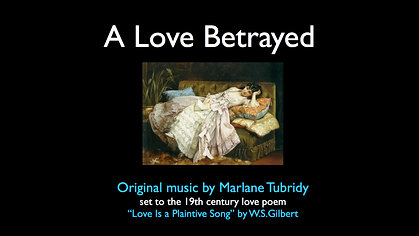 A Love Betrayed based on "Love is a plaintive song" Dec 12 2012 of W_S_Gilbert - HD 1080p Video Sharing