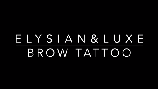 Elysian & Luxe Cosmetic Brow Tattoo