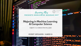 Webinar #317 : Majoring in Machine Learning and Computer Science