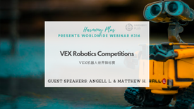 Webinar #316 : VEX Robotics Competitions