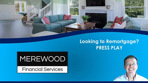 Remortgaging with Merewood Financial Services