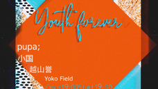 2022.4.10 Youth Forever