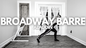 Broadway Barre: Aladdin