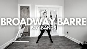 Broadway Barre: Boy Bands