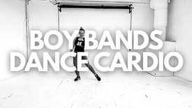 BOY BANDS DANCE CARDIO
