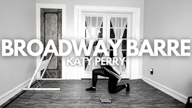 Broadway Barre: Katy Perry