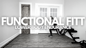 Functional FITT: Lower Body Endurance