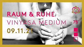 Raum & Ruhe - 09.11.21