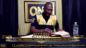 Are They Hebrews, Israelites, Seed of Abraham (So Am I)