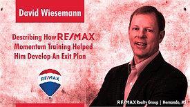 David Wiesemann - How has Momentum Complete Broker Development Program helped you develop an exit plan