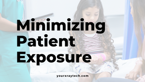 Minimizing Patient Exposure Part 1 Exposure Factors