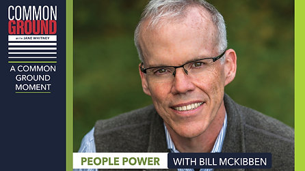People Power with Bill McKibben