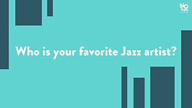 Who is your favorite Jazz artist? | 2022-International Jazz Day Interview