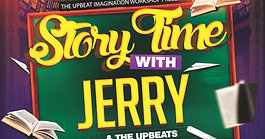 UpBeats Live: Story Time with Jerry & The UpBeats