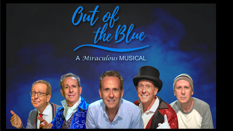 OUT OF THE BLUE - A Miraculous Musical