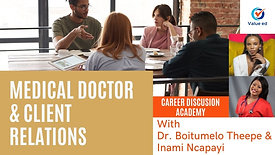 Career Discussion Academy (Medical Doctor & Client Relations)