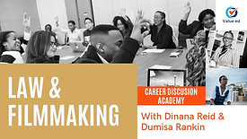 Career Discussion Academy (Law & Filmmaking)