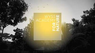 Wyss Academy for Nature annual report
