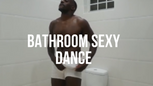 Bathroom sexy dance
