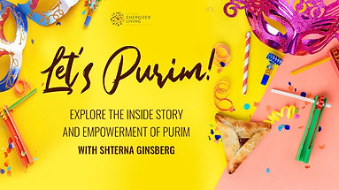 The Inside Story and Empowerment of Purim | by Shterna Ginsberg