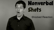 094 | Nonverbal Shots | Shocked Reaction