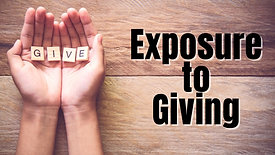 Exposure to Giving