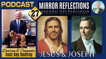 27 Jesus and Joseph-Mirror Reflections  Come Follow Me 2021 - Kay Godfrey.