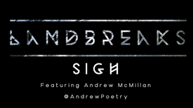 SIGH - Landbreaks - feat. Andrew McMillian