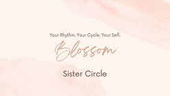 Blossom Sister Circle