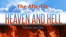 The Afterlife: Heaven and Hell