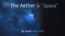The Aether & "Space"
