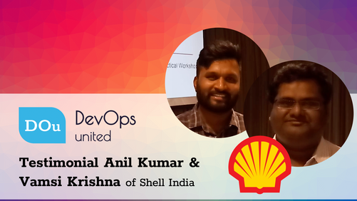 DevOps United Testimonial Anil Kumar & Vamsi Krishna of Shell India 