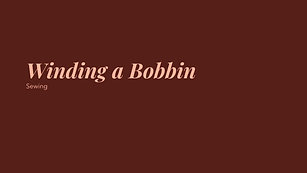 Winding A Bobbin