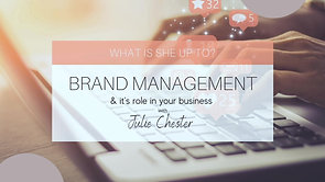 Brand Management- What the Heck is it?