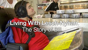 Living With Lesch-Nyhan: the Story of Bill