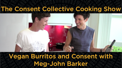 Vegan Burritos and Consent with Meg-John Barker