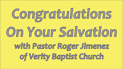 Congratulations on Your Salvation