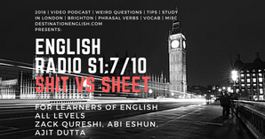 EnglishRadio7_shit vs sheet  copy