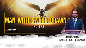 MAN WITH SWORD DRAWN (Joshua 5:13) PART-2