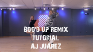 INT/ADV Hip Hop Tutorial: AJ Juarez - 'Boo'd Up' Remix