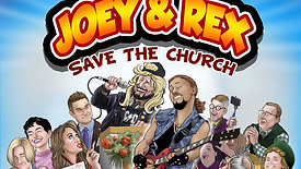 Joey & Rex Saves the Church