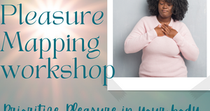 Pleasure Mapping workshop (pre-recorded)