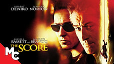 The Score Action | Crime | Robert De Niro & Edward Norton