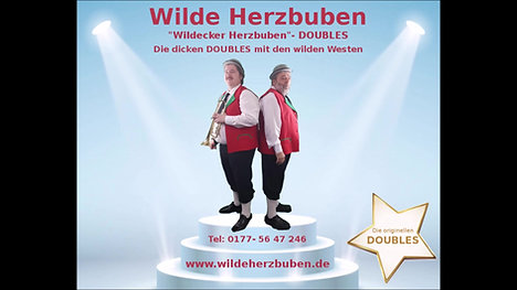 Doubles-Show: "Wilde Herzbuben" - Die "Wildecker Herzbuben"- DOUBLES!
