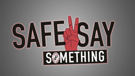 Safe 2 Say Something