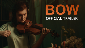 BOW | Official Trailer