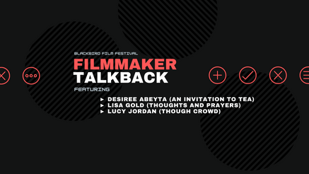 Filmmaker TalkBack (6/26)